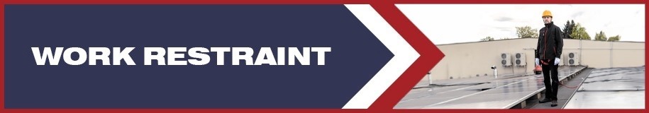 Work Restraint Systems