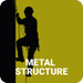 Metal Structure